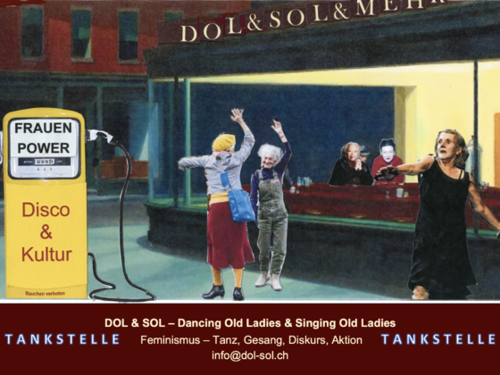 Eine Collage mit dem Gemälde von Hopper als Grundlage auf dem ein Bistro in der Nach zu sehen ist, darüber sind zwei tanzende ältere Frauen geklebt eine Tankstellensäule und unten steht geschrieben "Tankstele Dol & SOL - Danzing Old Ladies & Singing Old Ladies. Feminismus - Tanz, Gesang, Diskurs, Aktion info@dol-sol.ch"